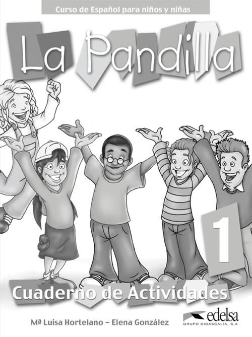PANDILLA 1 EJERCICIOS | 9788477119333 | HORTELANO ORTEGA, MARíA LUISA/GONZáLEZ HORTELANO, ELENA