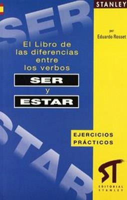 DIFERENCIAS ENTRE LOS VERBOS SER Y ESTAR | 9788478733538 | ROSSET CARDENAL, EDWARD