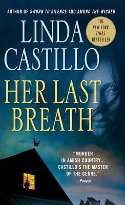 HER LAST BREATH | 9781250105523 | LINDA CASTILLO
