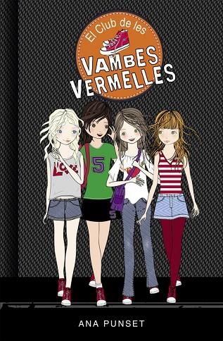 CLUB DE LES VAMBES VERMELLES 1 | 9788490435335 | ANA PUNSET