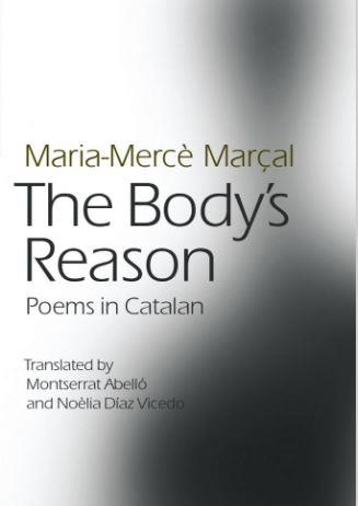 THE BODY'S REASON (POEMS IN CATALAN) | 9781903427835 | MARIA-MERCÈ MARÇAL