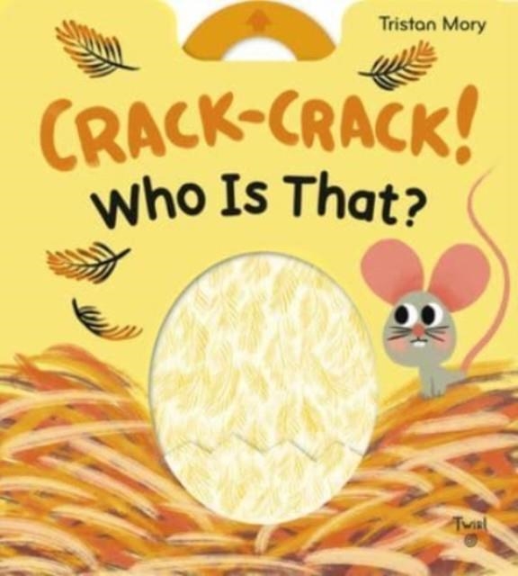 CRACK-CRACK! WHO'S THAT? | 9782408033583 | TRISTAN MORY