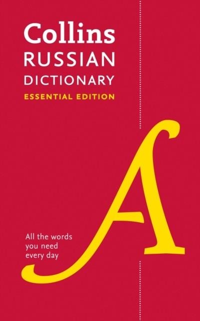 RUSSIAN ESSENTIAL DICTIONARY : ALL THE WORDS YOU NEED, EVERY DAY | 9780008270704 | COLLINS DICTIONARIES