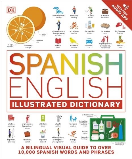 SPANISH ENGLISH ILLUSTRATED DICTIONARY | 9780241566183