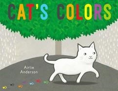 CAT'S COLORS | 9781786282200 | AIRLIE ANDERSON