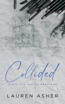 COLLIDED SPECIAL EDITION | 9781734258776 | LAUREN ASHER