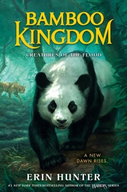 BAMBOO KINGDOM #1: CREATURES OF THE FLOOD | 9780063021945 | ERIN HUNTER