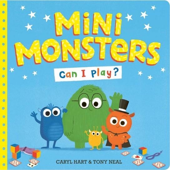 MINI MONSTERS: CAN I PLAY? | 9781471182662 | CARYL HART