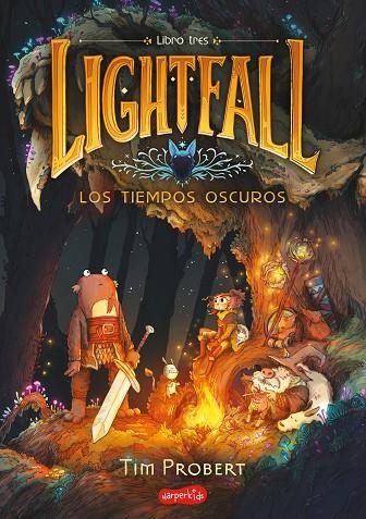 LIGHTFALL: LOS TIEMPOS OSCUROS (LIBRO 3) | 9788419802477 | TIM PROBERT