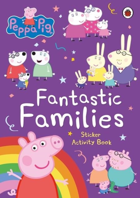 PEPPA PIG FANTASTIC FAMILIES STICKER ACTIVITY BOOK | 9780241667262