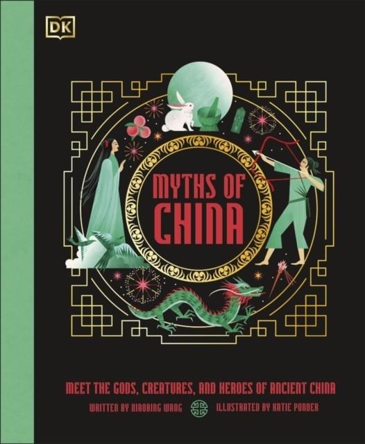 MYTHS OF CHINA | 9780241664766 | WANG AND PONDER