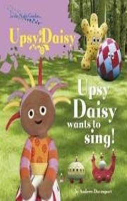 IN THE NIGHT GARDEN/UPSY DAISY | 9781405904148