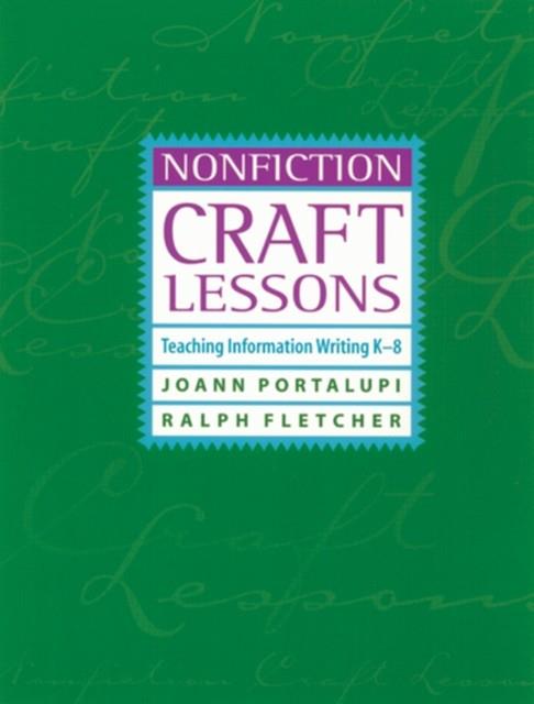 NONFICTION CRAFT LESSONS : TEACHING INFORMATION WRITING K-8 | 9781571103291 | RALPH FLETCHER
