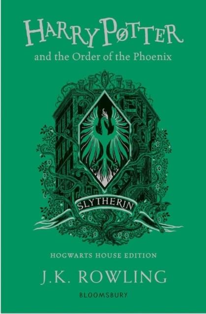 HARRY POTTER AND THE ORDER OF THE PHOENIX - SLYTHE | 9781526618214 | J K ROWLING