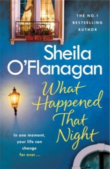 WHAT HAPPENED THAT NIGHT | 9781472235350 | SHEILA O'FLANAGAN