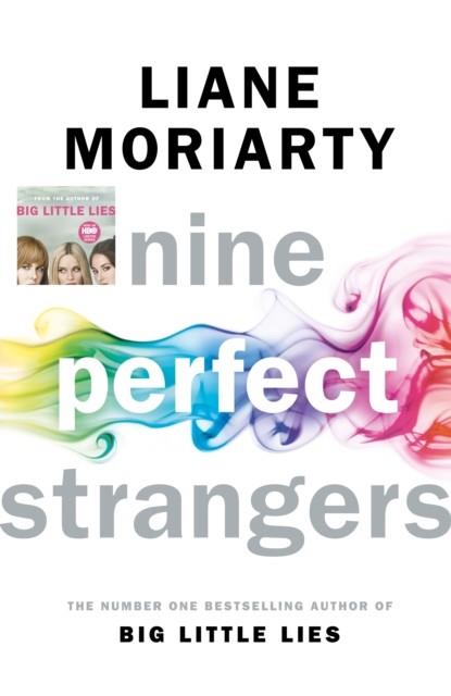 NINE PERFECT STRANGERS | 9780718180300 | LIANE MORIARTY
