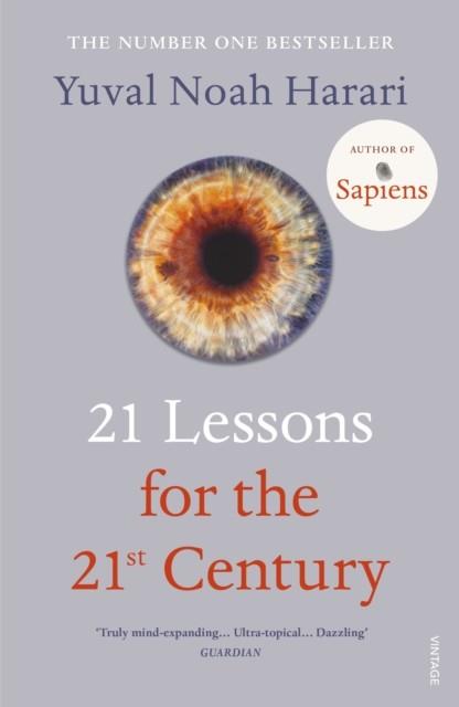 21 LESSONS FOR THE 21ST CENTURY | 9781784708283 | YUVAL NOAH HARARI