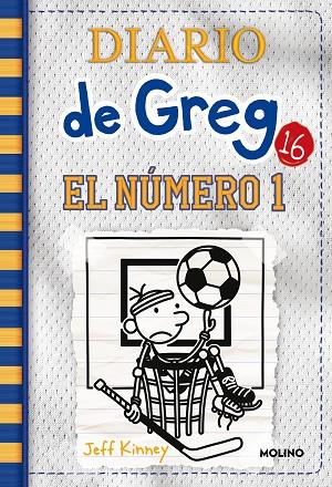 DIARIO DE GREG 16 - EL NÚMERO 1 | 9788427216907 | JEFF KINNEY