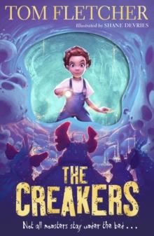 THE CREAKERS | 9780141388847 | TOM FLETCHER