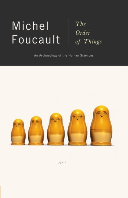 THE ORDER OF THINGS | 9780679753353 | MICHEL FOUCAULT