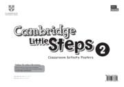 CAMBRIDGE LITTLE STEPS LEVEL 2 CLASSROOM ACTIVITY POSTERS | 9781108736824