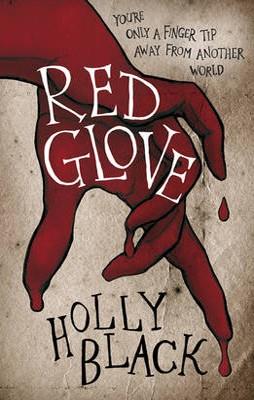 RED GLOVE | 9780575096776 | HOLLY BLACK