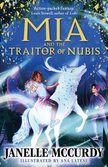 MIA 02 AND THE TRAITOR NUBIS | 9780571368457 | JANELLE MCCURDY