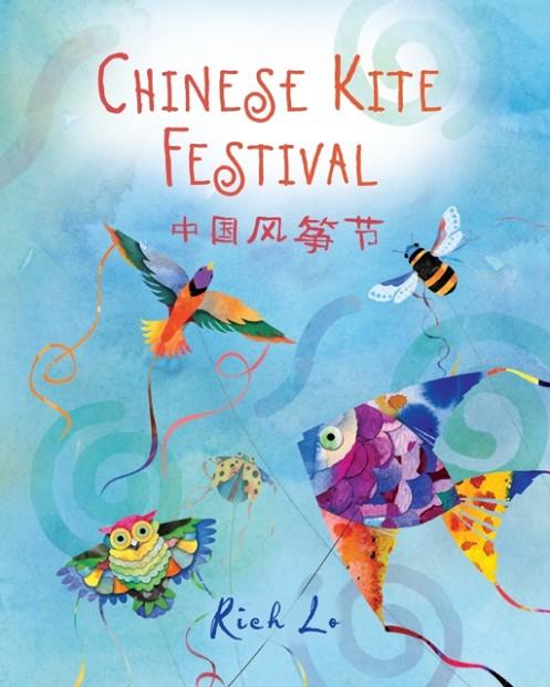 CHINESE KITE FESTIVAL (BILINGUAL) | 9780823455867 | RICHARD LO
