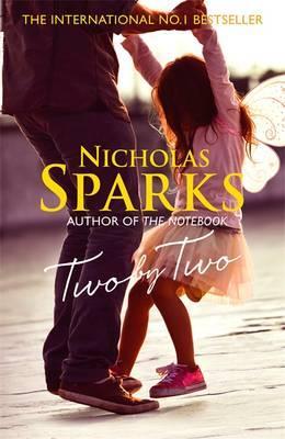 TWO BY TWO | 9780751550030 | NICHOLAS SPARKS