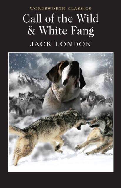 CALL OF THE WILD AND WHITE FANG | 9781853260261 | JACK LONDON