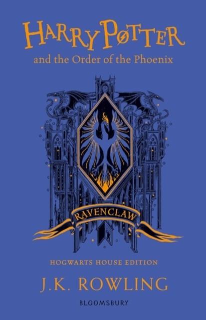 HARRY POTTER AND THE ORDER OF THE PHOENIX - RAVENC | 9781526618191 | J K ROWLING