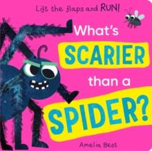 WHAT'S SCARIER THAN A SPIDER? | 9781801044783 | BECKY DAVIES
