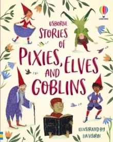 STORIES OF PIXIES, ELVES AND GOBLINS | 9781474989626 | VARIOUS