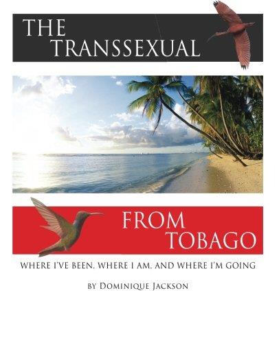 THE TRANSSEXUAL FROM TOBAGO | 9781497512276 | DOMINIQUE JACKSON