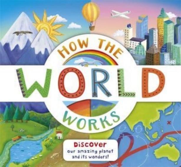 HOW THE WORLD WORKS | 9781800785588 | CHRISTIANE DORION