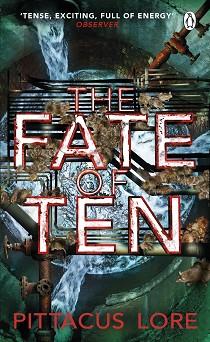THE FATE OF TEN | 9781405913645 | PITTACUS LORE