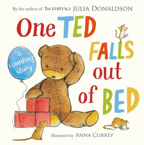ONE TED FALLS OUT OF BED PB | 9781447266143 | JULIA DONALDSON
