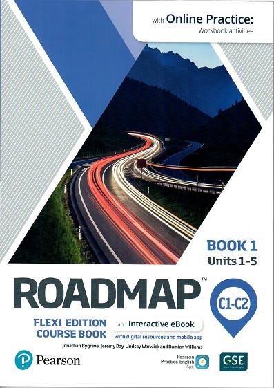 ROADMAP C1-C2 FLEXI EDITION COURSE BOOK 1 WITH EBOOK AND ONLINE PRACTICE | 9781292396255