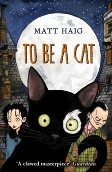 TO BE A CAT | 9780552564342 | MATT HAIG