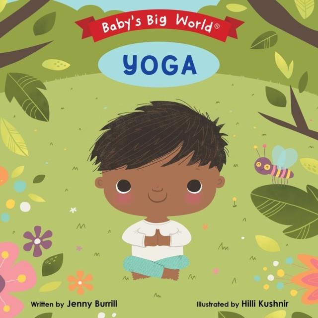 BABY'S BIG WORLD: YOGA | 9781946000033 | ALEX FABRIZIO