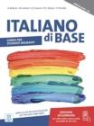 ITALIANO DI BASE PREA1/A2 EDIZIONE AGGIORNATA (LIBRO + AUDIO E VIDEO ONLINE) | 9788861827615