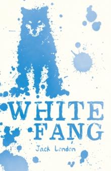 WHITE FANG | 9781407144092 | JACK LONDON