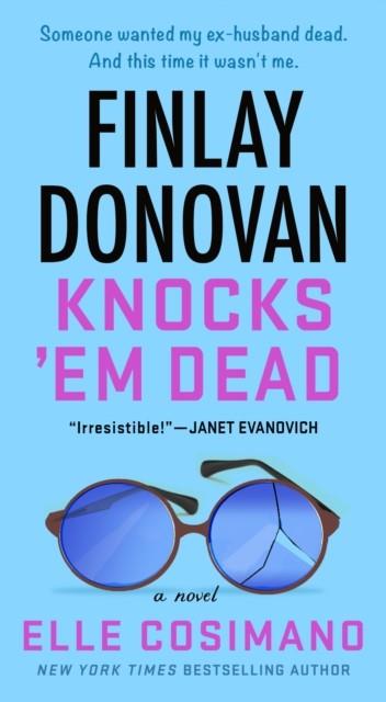 FINLAY DONOVAN KNOCKS 'EM DEAD (BOOK 3) | 9781250896407 | ELLE COSIMANO