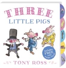 MY FAVOURITE FAIRY TALE BOARD BOOK: THREE LITTLE PIGS | 9781783445400 | TONY ROSS