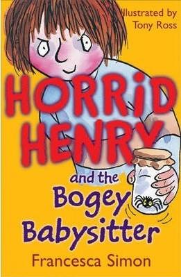 HORRID HENRY AND THE BOGEY BABYSITTER | 9781858818269 | TONY ROSS