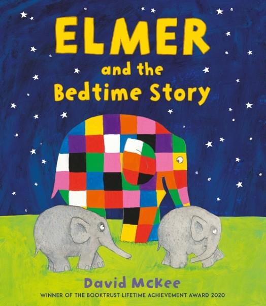 ELMER AND THE BEDTIME STORY HB | 9781839130946 | DAVID MCKEE
