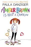 AMBER BROWN IS NOT A CRAYON | 9780142406199 | PAULA DANZIGER