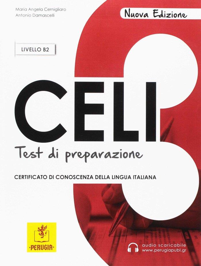 CELI 3 TEST DI PREPAZIONI + AUDIO SCARICABILE (B2) | 9786188273832 | MARIA ANGELA CERNIGLIARO, ANTONIO DAMASCELLI