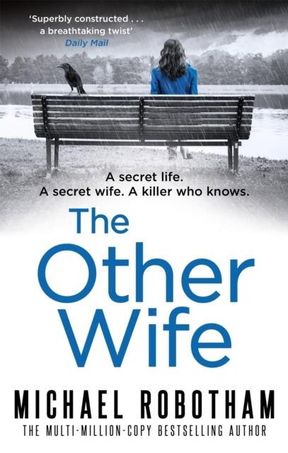 THE OTHER WIFE | 9780751562804 | MICHAEL ROBOTHAM