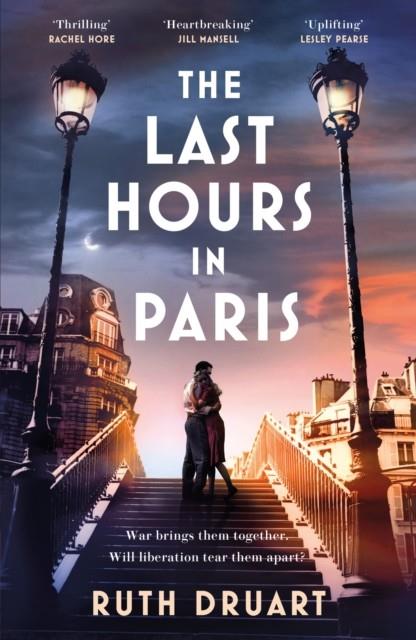 THE LAST HOURS IN PARIS | 9781472268020 | RUTH DRUART
